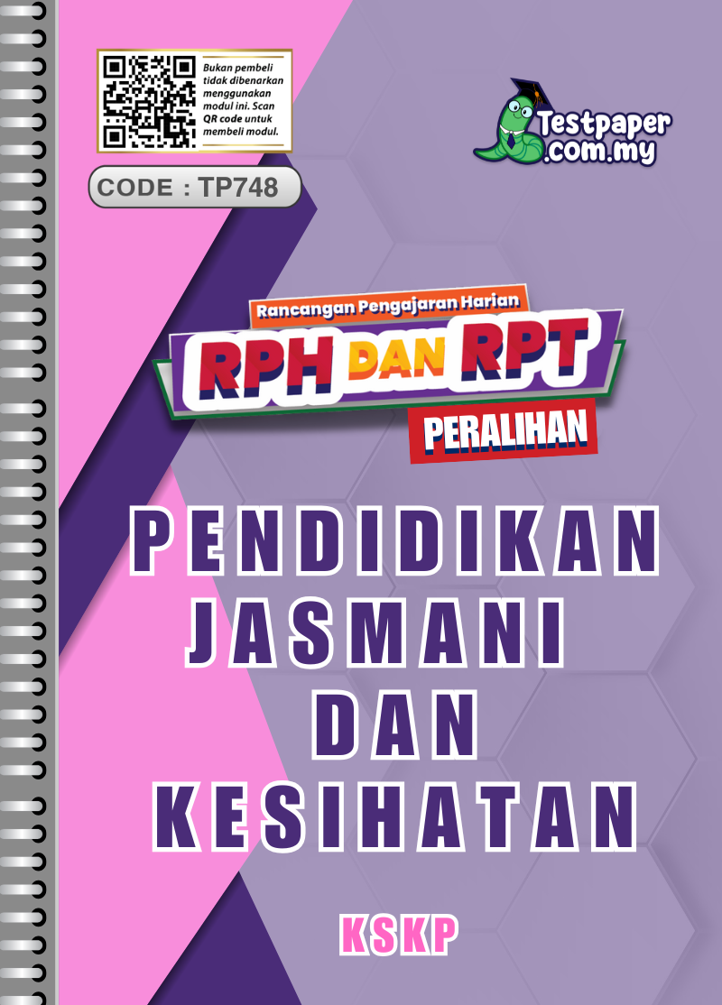TP748 - RPH & RPT Peralihan : Pendidikan Jasmani dan Kesihatan KSKP