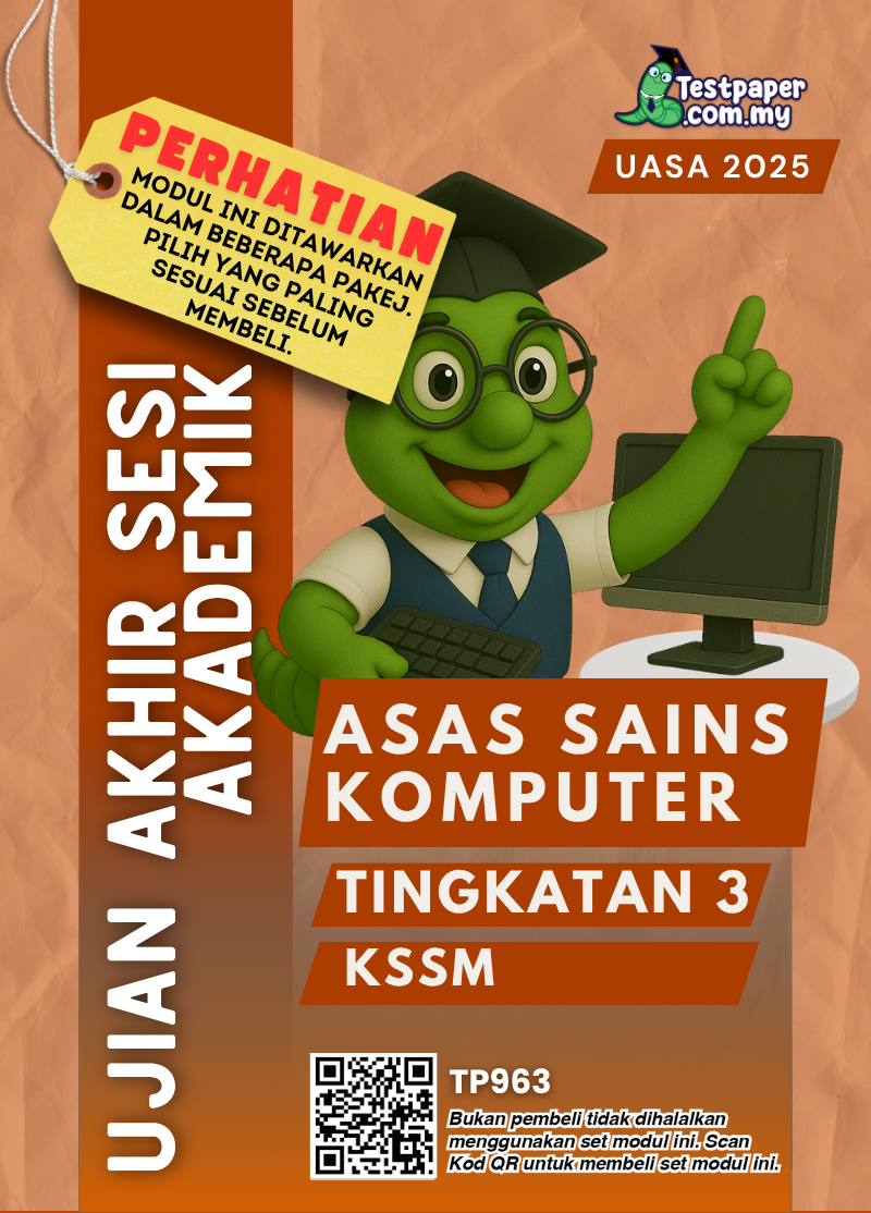 TP963 - Asas Sains Komputer Tingkatan 3 : UASA 2025