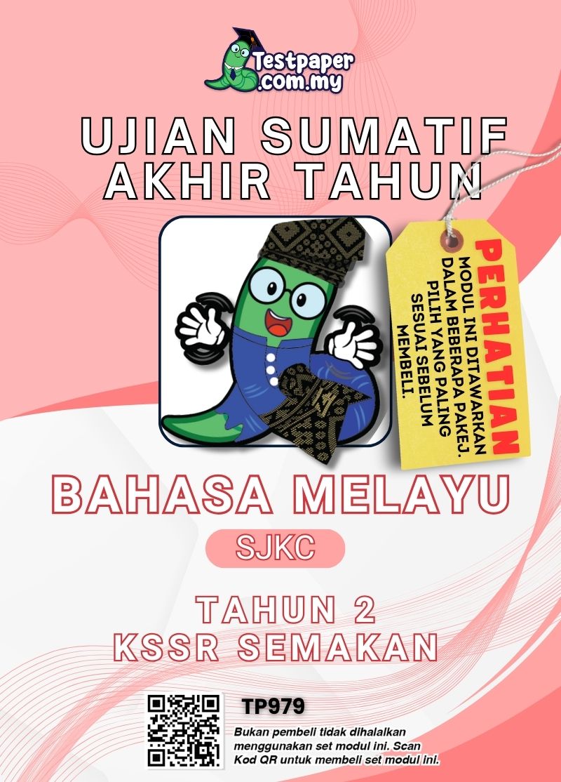 TP979 - Bahasa Melayu Tahun 2 (SJKC) : Ujian Sumatif Akhir Tahun (USAT)
