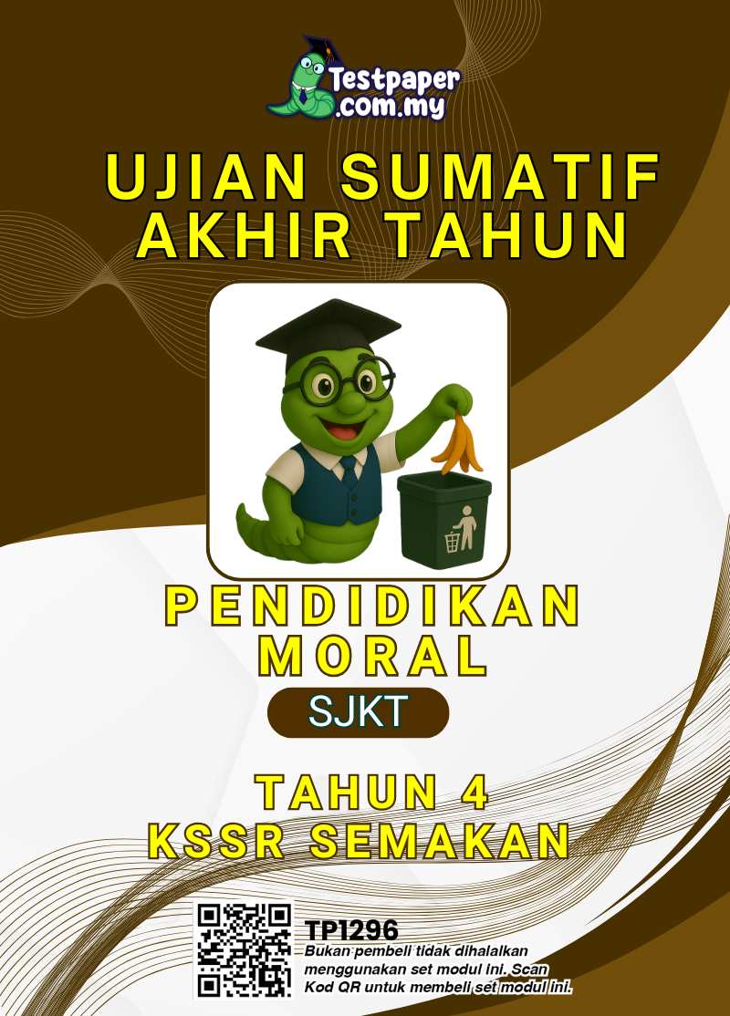 TP1296 - Pendidikan Moral Tahun 4 : Ujian Sumatif Akhir Tahun (USAT SJKT)
