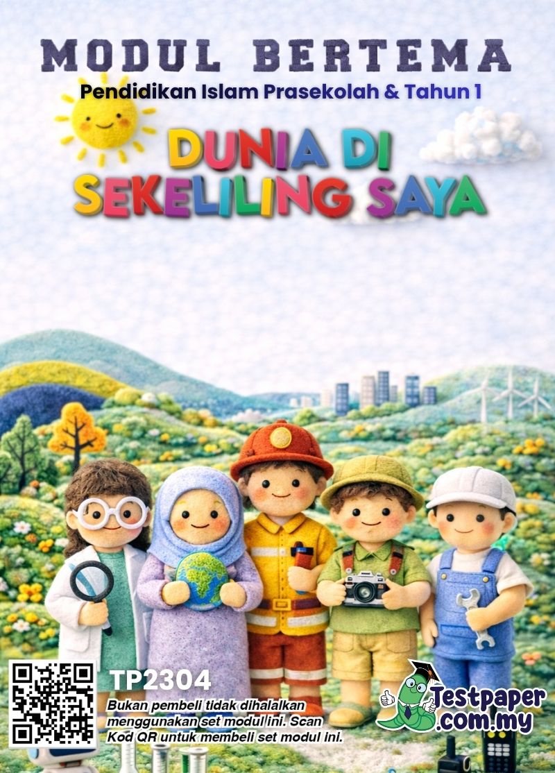 TP2304 - Pendidikan Islam Prasekolah dan Tahun 1 : Modul Bertema Dunia ...
