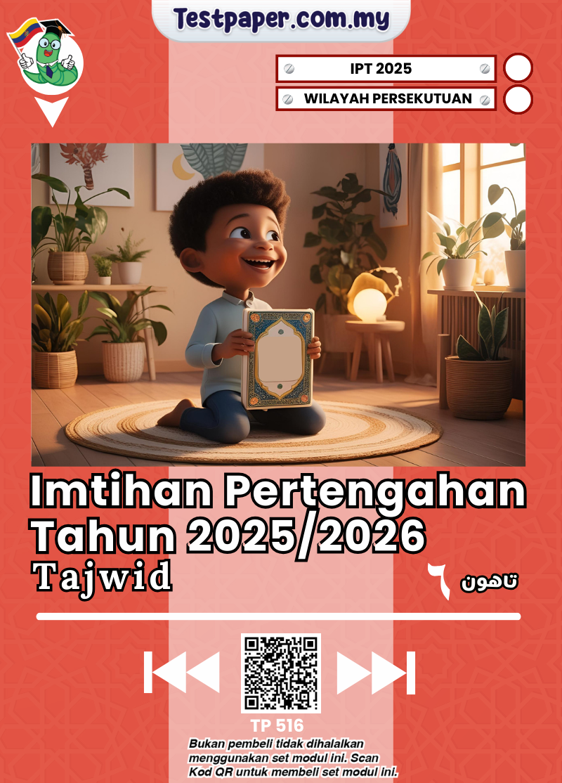 TP516 - Tajwid Tahun 6: IPT 2025 SRA Wilayah Persekutuan