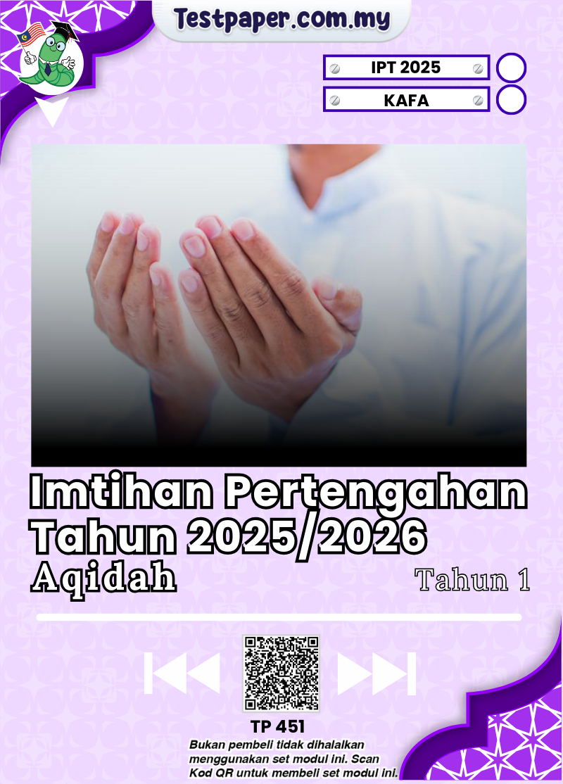 TP451 - Aqidah Tahun 1: IPT 2025 KAFA